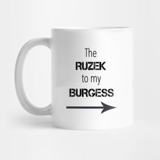 *NEW* Ruzek to my Burgess Mug